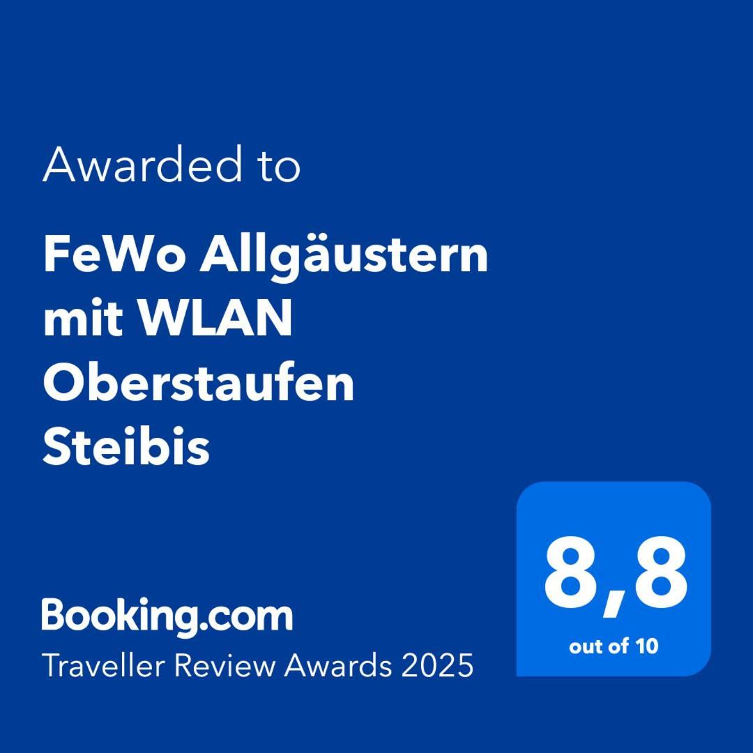 Exklusive Fewo Allgaeustern Steibis Mit Wlan Sauna Kamin Und Oberstaufen Plus Card Kültér fotó